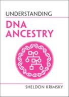 Understanding DNA Ancestry Krimsky Sheldon (Tufts