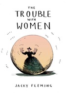The Trouble With Women Fleming Jacky