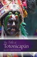 The Title of Totonicapan Praca zbiorowa