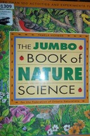 The Jumbo book of nature science - Pamela Hickman