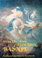 Baśnie H C Andersen ilusracje : Szancer H C Andersen