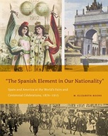 The Spanish Element in Our Nationality: Spain and