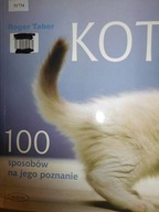 Kot. 100 sposobów na jego poznanie - Roger Tabor