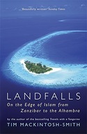 Landfalls: On the Edge of Islam from Zanzibar to