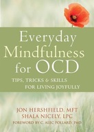 Everyday Mindfulness for OCD: Tips, Tricks, and
