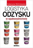 Logistyka odzysku w opakowalnictwie Michniewska