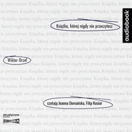 KSIĄŻKA, KTÓREJ NIGDY NIE PRZECZYTASZ AUDIOBOOK