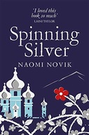 Spinning Silver Novik Naomi