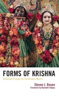 Forms of Krishna: Collected Essays on Vaishnava