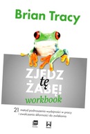 Zjedz tę żabę. Workbook