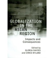 Globalization in the Asian Region: Impacts and
