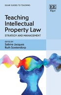 Teaching Intellectual Property Law: Strategy and Management (Elgar Guides