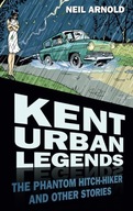 Kent Urban Legends: The Phantom Hitch-hiker and