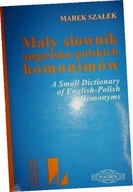 Mały słownik angielsko-polskich homonimów - Szałek