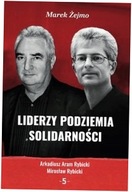 Liderzy podziemia Solidarności 5 Arkadiusz Aram...