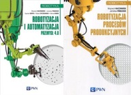Robotyzacja i automatyzacja + Robotyzacja procesów