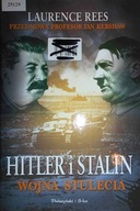 Hitler i Stalin wojna stulecia - Rees