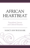 African Heartbeat: Transatlantic Literary and