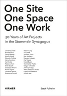 One Site. One Space. One Work: 30 Years of Art