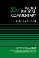 Luke 9:21-18:34, Volume 35B Nolland John