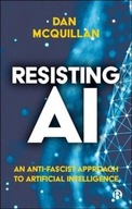 Resisting AI: An Anti-fascist Approach to
