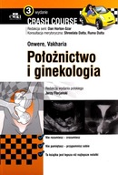 POŁOŻNICTWO I GINEKOLOGIA CRASH COURSE - C. Onwere