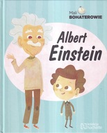 Albert Einstein mali bohaterowie