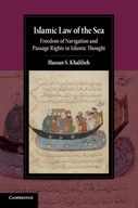 Islamic Law of the Sea: Freedom of Navigation and