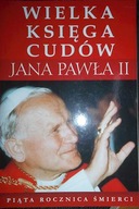 Wielka Księga Cudów Jana Pawła II - Zapotoczyny