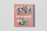 Książka ze wzorami „Dress-Up Amigurumi” - ENG