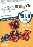 Ortograffiti. CH, H. Poziom 1. J.Polski. Klasa 4-5