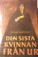 Den Sista Kvinnan Fran Ur - Anita Goldman