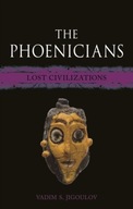 The Phoenicians: Lost Civilizations Jigoulov