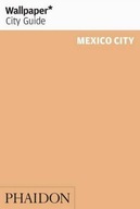 MEXICO CITY MEKSYK PRZEWODNIK WALLPAPER PHAIDON