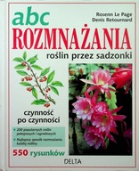 ABC rozmnażania roślin przez sadzonki RosennLePage