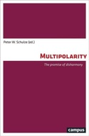 Multipolarity: The Promise of Disharmony Praca