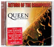 QUEEN + PAUL RODGERS RETURN OF THE CHAMPIONS 2CD