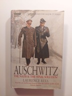 AUSCHWITZ THE NAZIS & THE FINAL SOLUTION LAURENCE REES
