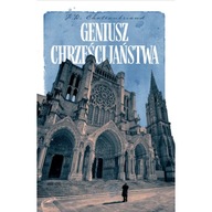 Geniusz Chrześcijaństwa - F. R. De Chateaubriand