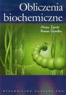 Obliczenia biochemiczne Alojzy Zgirski,
