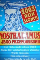 Nostradamus i jego przepowiednie - Praca zbiorowa