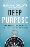 Deep Purpose: The Heart and Soul of