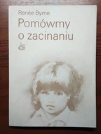 Pomówmy o zacinaniu - Byrne