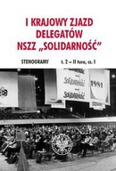 I KRAJOWY ZJAZD DELEGATÓW NSZZ SOLIDARNOŚĆ KSIĄŻKA