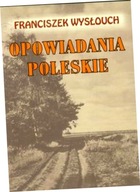 Opowiadania Poleskie