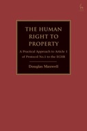 The Human Right to Property: A Practical Approach