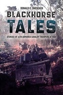 Blackhorse Tales: Stories of 11th Armored Cavalry