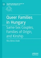 Queer Families in Hungary: Same-Sex Couples,