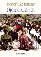 OJCIEC GORIOT, BALZAC HONORIUSZ