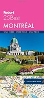 Fodor s Montreal 25 Best Fodor s Travel Guides